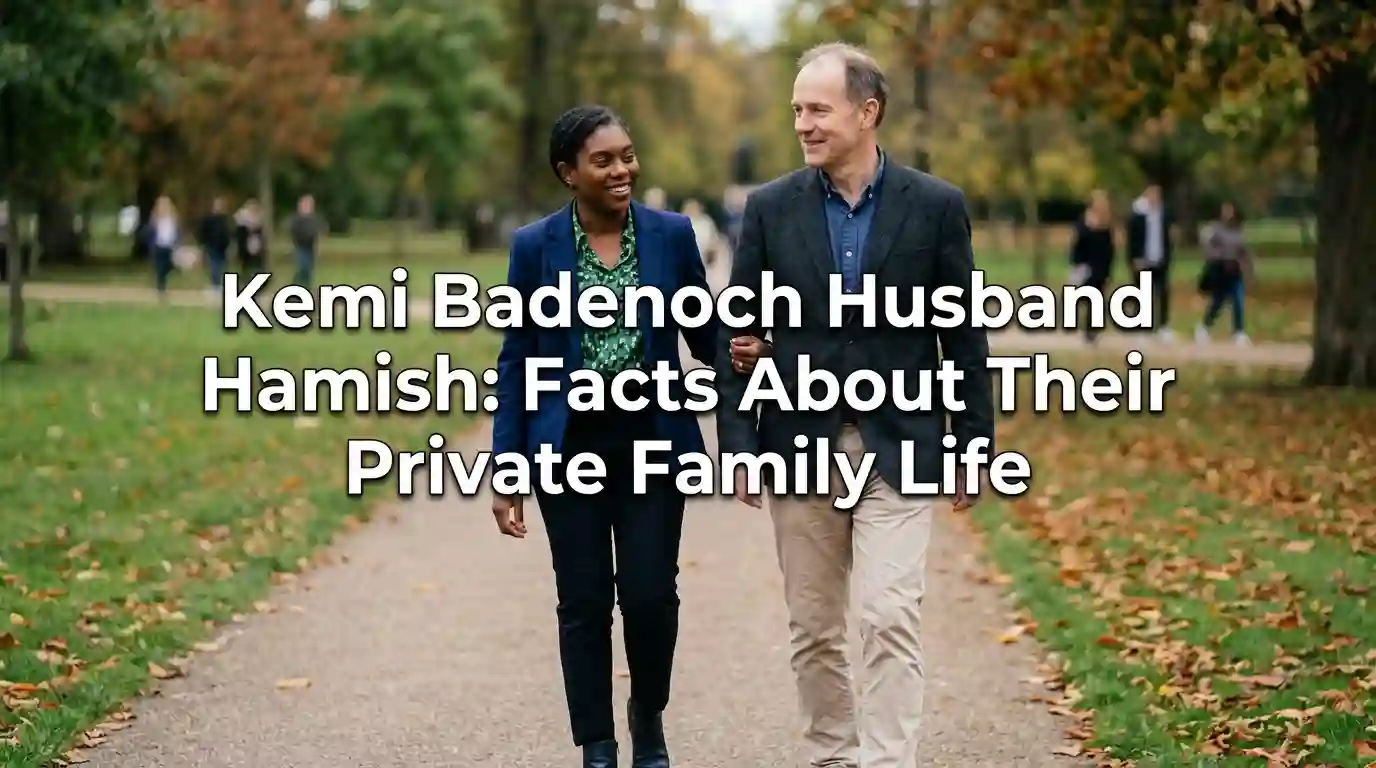 Kemi Badenoch Husband Hamish: Facts About Their Private Family Life